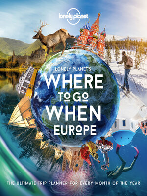 cover image of Lonely Planet Lonely Planet's Where to Go When Europe